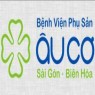 Bệnh Viện Phụ Sản Âu Cơ Sài Gòn - Biên Hòa